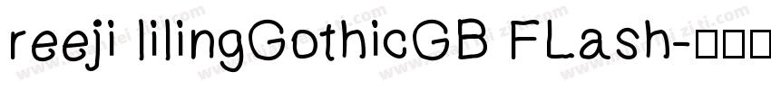 reeji lilingGothicGB FLash字体转换